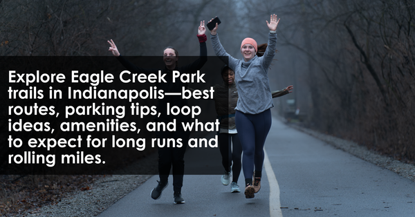 Eagle Creek Trail Guide